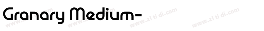 Granary Medium字体转换 Granary Medium字体转换